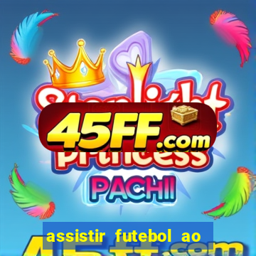 assistir futebol ao vivo multi multicanal